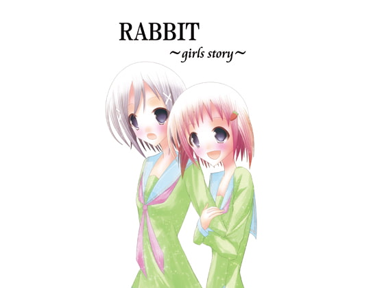 RABBIT~girls story~