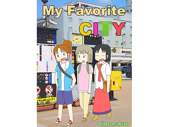 My Favorite CI○Y